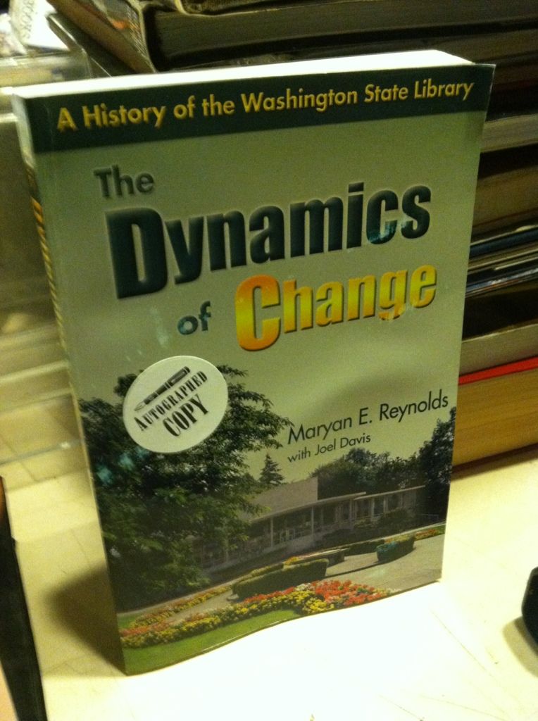 Image for The Dynamics of Change: A History of the Washington State Library