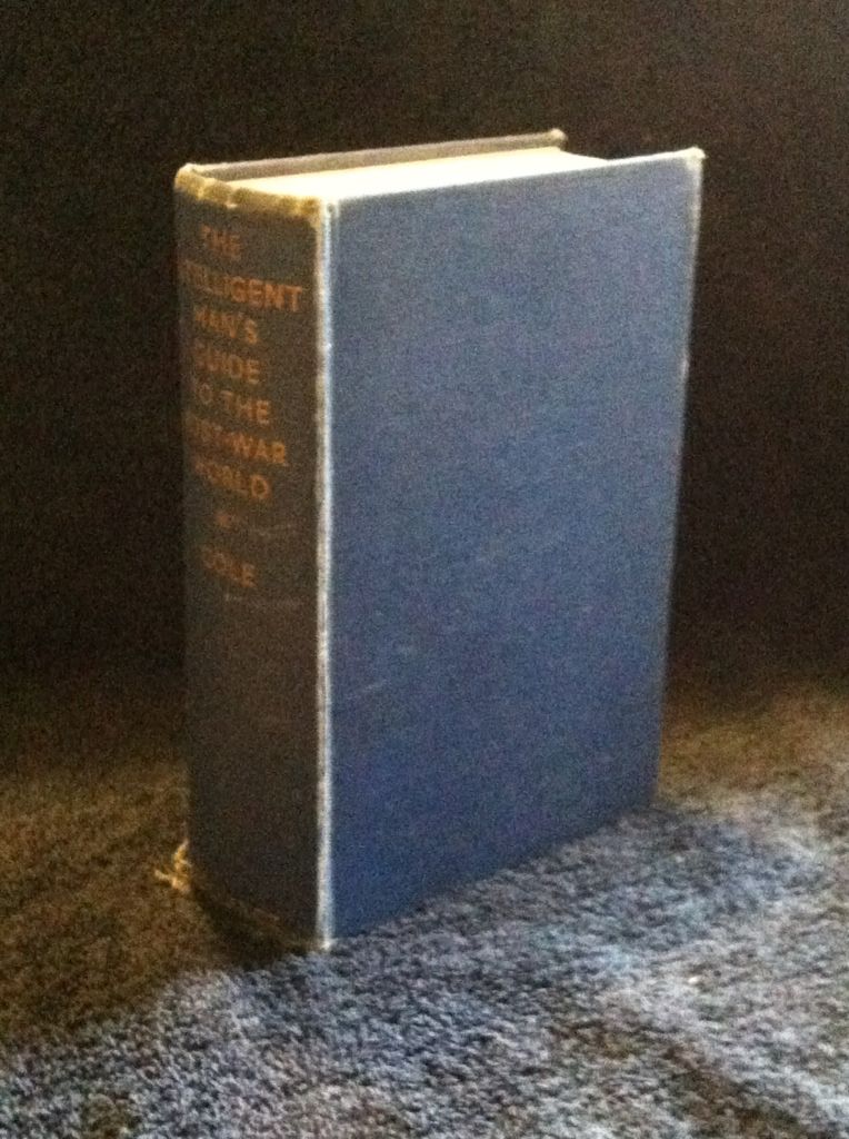 Image for The Intelligent Man's Guide to the Post-War World