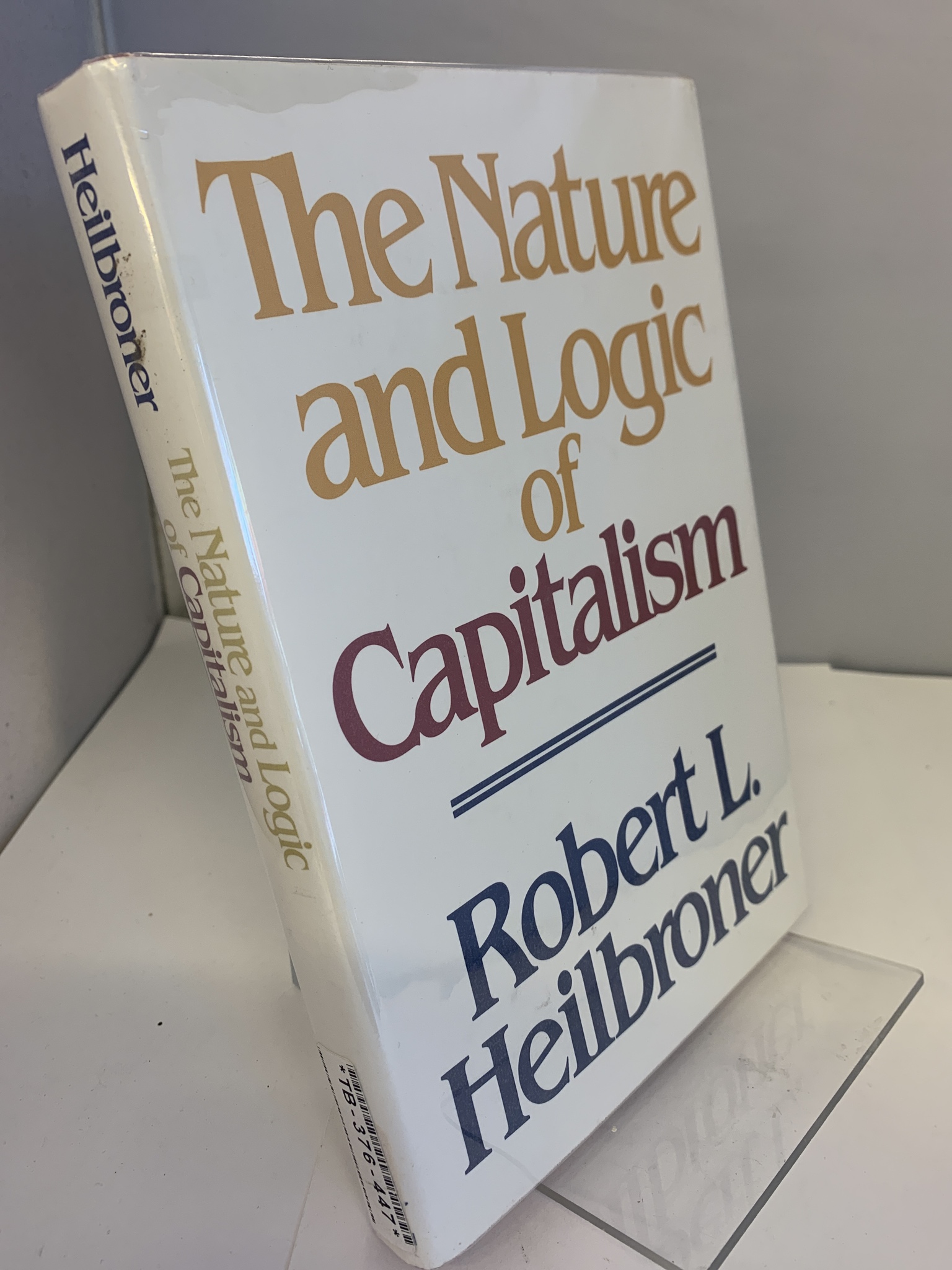 Image for The Nature and Logic of Capitalism