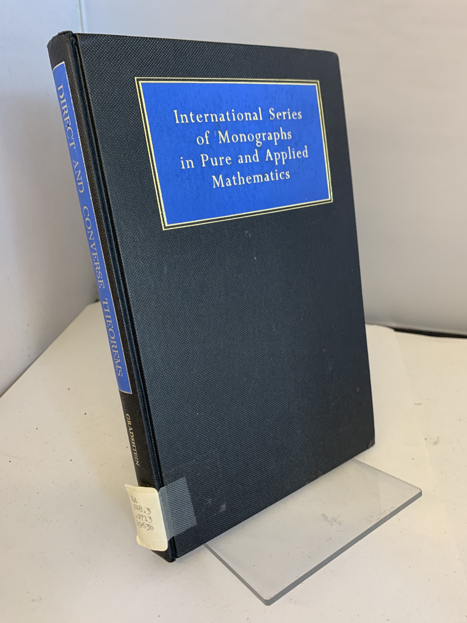 Image for Direct and converse theorems;: The elements of symbolic logic (International series of monographs on pure and applied mathematics)
