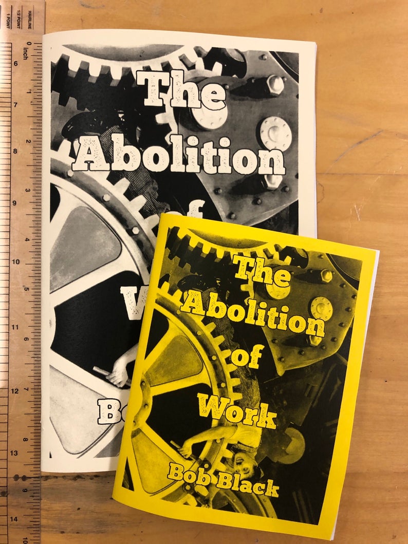 Image for The Abolition of Work by Black, Bob