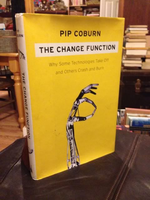 Image for The Change Function: Why Some Technologies Take Off and Others Crash and Burn