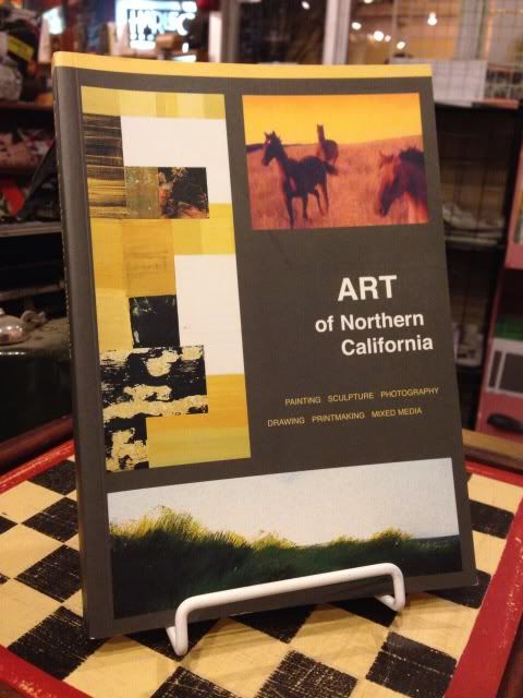 Image for Art of Northern California: Painting, Sculpture, Photography, Drawing, Printmaking, Mixed Media