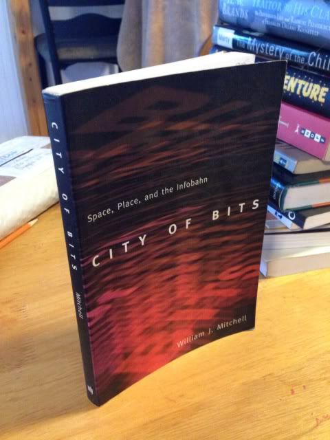 Image for City of Bits: Space, Place, and the Infobahn (On Architecture)