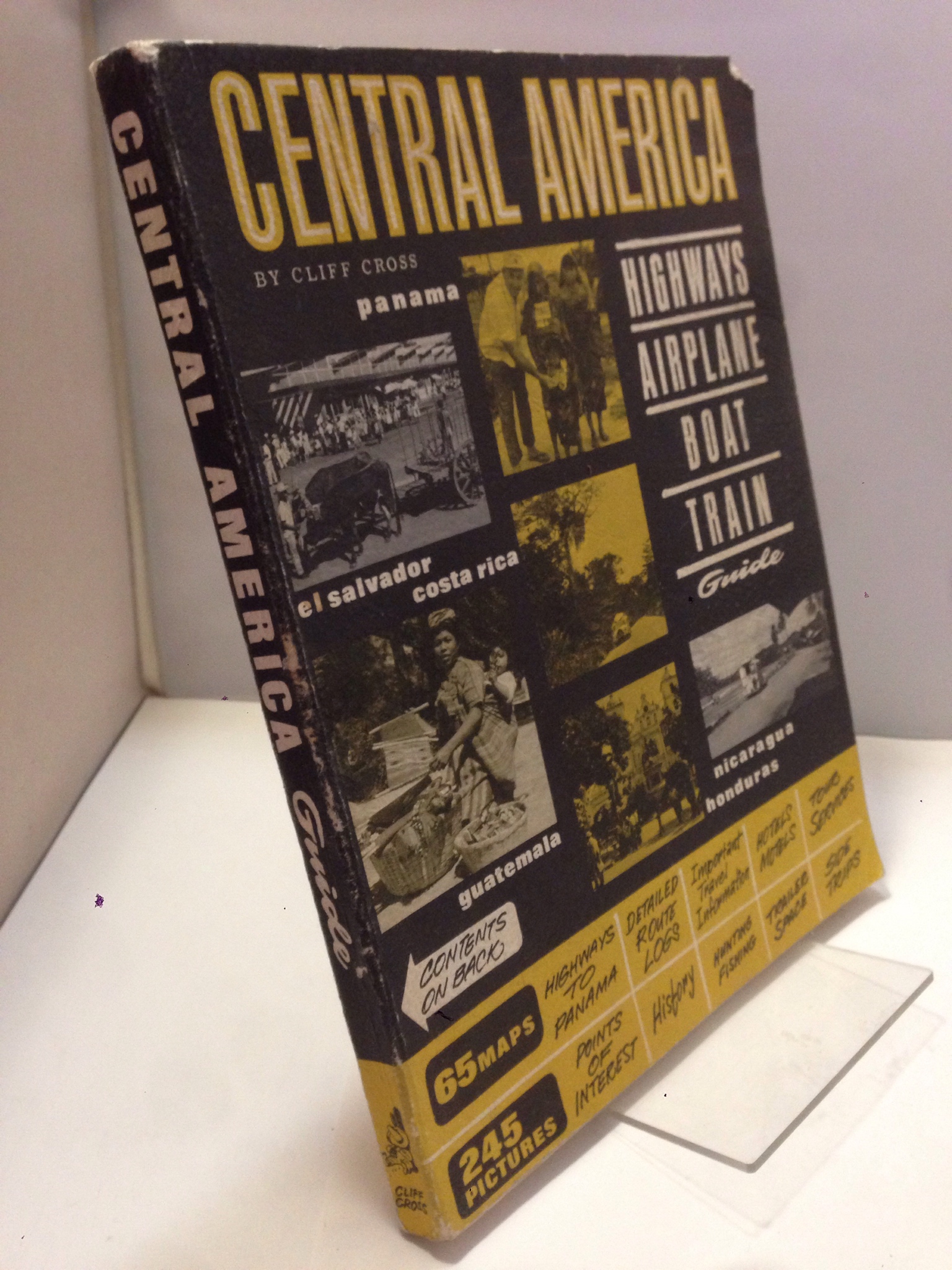 Image for CENTRAL AMERICA: HIGHWAYS, AIRPLANE BOAT TRAIN TRAVEL GUIDE.